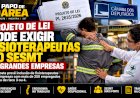 Projeto de lei pode exigir fisioterapeutas no SESMT de grandes empresas