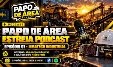 Papo de Área estreia podcast com Isaac Lima, da LimaTech Industrial, em episódio sobre inovação e segurança