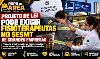 Projeto de lei pode exigir fisioterapeutas no SESMT de grandes empresas